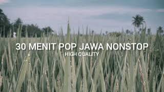 30 MENIT - POP JAWA NONSTOP