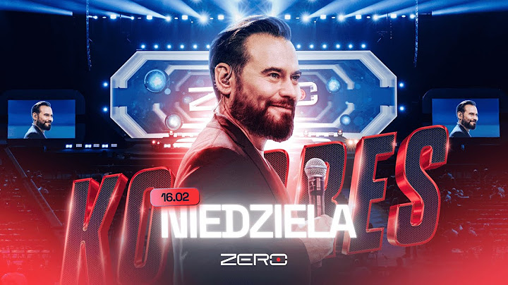 KONGRES KANAŁU ZERO - NIEDZIELA