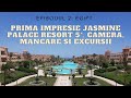Ep.2 Egipt - Prima impresie Jasmine Palace Resort 5*, camera, mancare si excursii