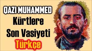 Qazî Muhammed’in Kürt Milletine Vasiyeti Resimi