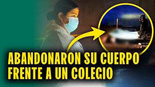 'Es desolado': Asesinan a balazos a una mujer y la abandonan frente a una escuela