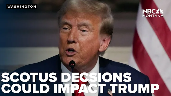 Pending SCOTUS decisions could directly impact Trump