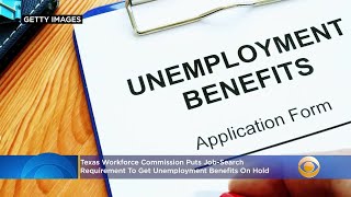Texas workforce commission puts job-search requirement to get
unemployment benefits on hold