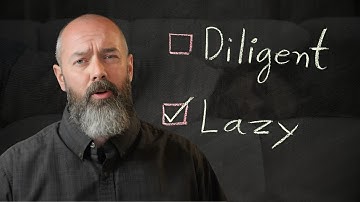 What does the Bible say about Laziness