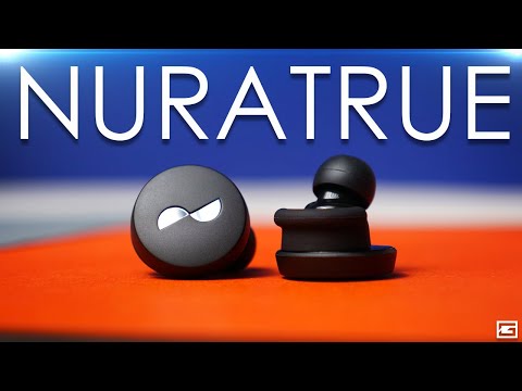 NuraTrue Earbuds : Easily One Of The Best, But...