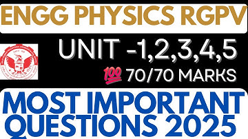 Engineering Physics Rgpv Most important Questions 2025 | RGPV Physics Most Important Questions