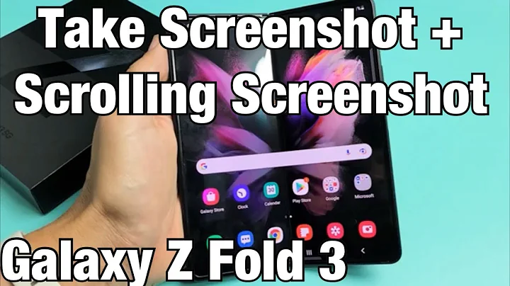 Galaxy Z Fold 3: How to Take Screenshot + Scroll Capture + Tips