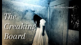 The Creaking Board - Bithia Mary Croaker