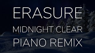 Erasure Midnight Clear Piano Remix