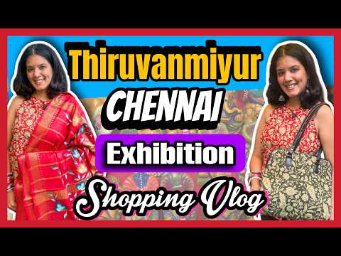 Thiruvanmiyur Chennai Exhibition Shopping Vlog 😃