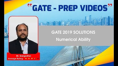 GATE 2019 Paper Solutions by GATEFORUM - Civil Engineering - Numerical Ability - Set 1 Q7