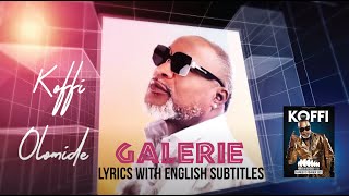 Galerie Koffi Olomide Lyrics with english Subtitles