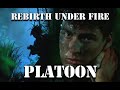 PLATOON "Rebirth under fire" film analysis