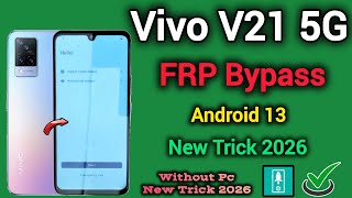Vivo V21 5g  Frp Bypass  Android 13  Without Pc  New Method 2026  Youtube Update Problem
