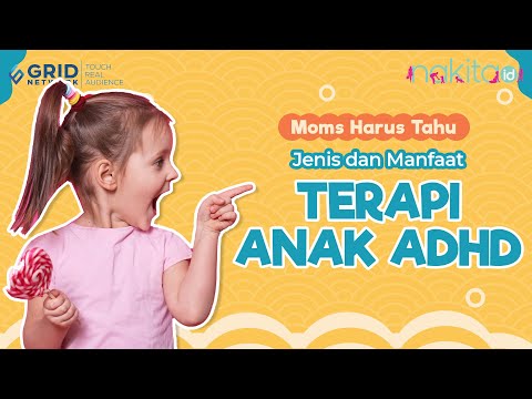 Jenis dan Manfaat Terapi untuk Anak ADHD, Kulik Yuk Moms!