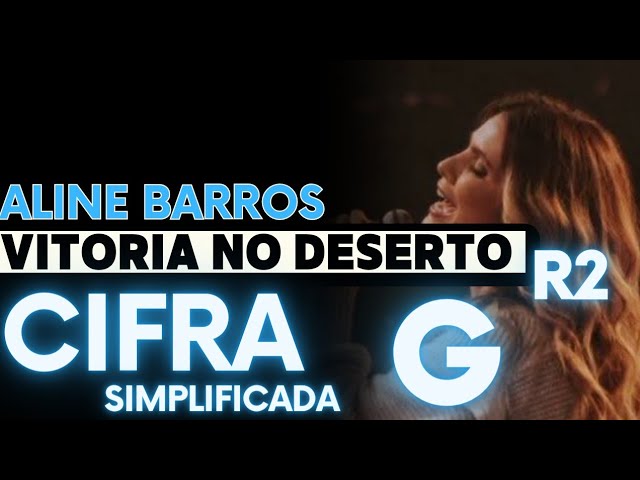 Super Partituras - Vitória No Deserto v.2 (Aline Barros), com cifra