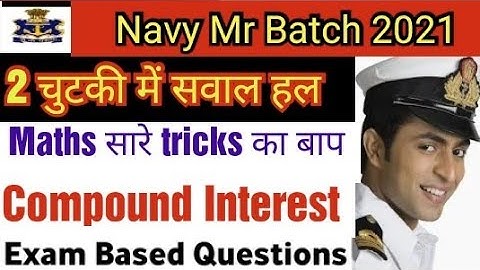 Navy Mr Airforce Maths Compound Interest (चक्र विधि ब्याज)||Navy Mr Airforce GroupYMaths|Best Tricks