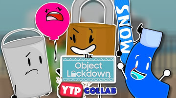 The (Pretty Short) Object Lockdown YTP Collab