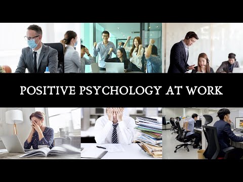 Positive Psychology at Work