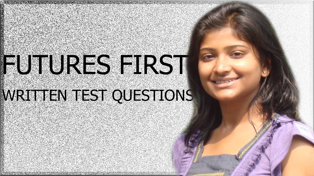 futures-first-written-test-questions-youtube