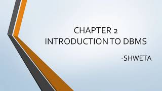 Chapter 2 - Introduction To DBMS - Part 5