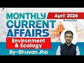 Monthly Current Affairs 2026 | Environment & Ecology Current Affairs | April 2026 | StudyIQ IAS