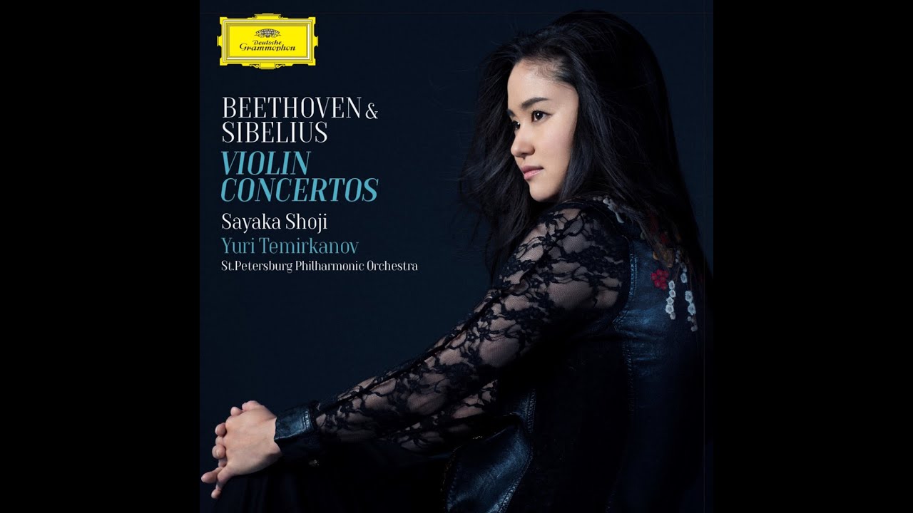 庄司紗矢香 Sayaka Shoji - Beethoven：Violin Concerto in D major
