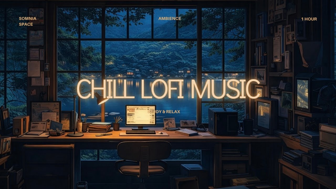 1 Hour Lofi — Chill Beats for Studying, Relaxing & Focus - YouTube