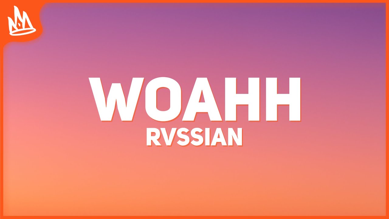 Rvssian - Woahh [Letra] ft. Omar Courtz, Young Miko, Clarent