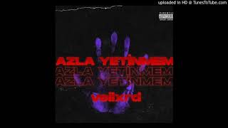 Yvng Vei - Azla Yetinmem l Oficial Sound Resimi