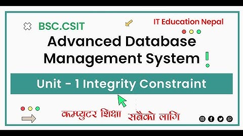 2   Advanced Database Management system 4 BSc CSIT 7th Semester Online Class Online BSc CSIT Class