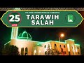 Tarawih live  quran reflections  ramadan night 25  sh rafiq sufi