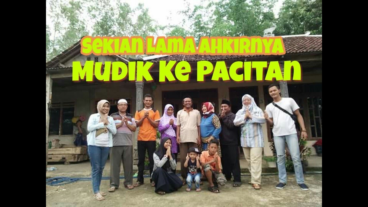 Go To Mudik, #Pacitan - Jawa Timur #VLOG17 