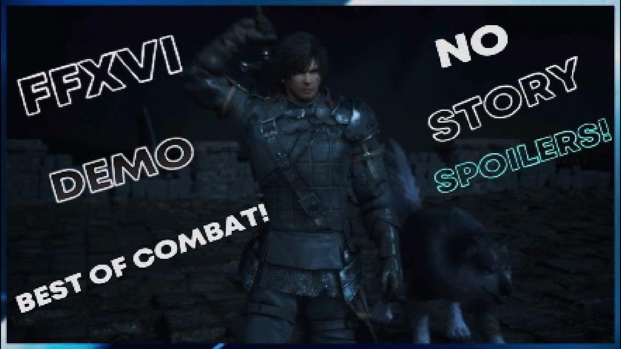 Final Fantasy XVI Demo - Best of Combat Gameplay - YouTube