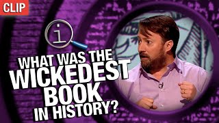 What Was The Wickedest Book In History? | QI