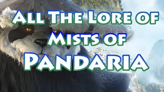 Lore Recap: All the Lore of Mists of Pandaria