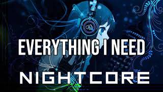 nightcore Everything I Need from Aquaman Original Motion Picture Soundtrack  Skylar Grey
