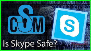 Cyber Security Minute: Is Skype Safe?
