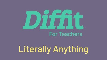 Diffit for Teachers: Using Literally Anything