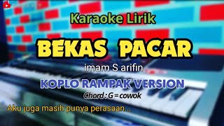 Bekas Pacar Koplo Rampak Karaoke Lirik (Imam S Arifin) Korg pa700
