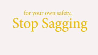 Stop Sagging PSA (FINAL)
