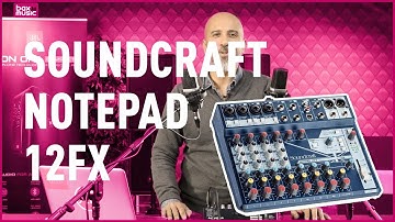Soundcraft Notepad-12FX Review | Bax Music
