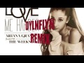 Love Me Harder by Ariana Grande Ft. The Weekend (DylnFlyn Remix) Mp3