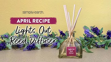 DIY Lights Out Essential Oil Reed Diffuser for Relaxation