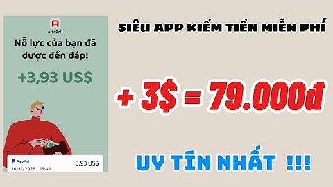 Siêu App Kiếm Tiền Miễn Phí Cực Ngon Rút Về Paypal Mới Nhất 2025