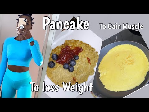 Pancake For Weight Loss & For Gaining muscle ( #pancakeForweightloss ...