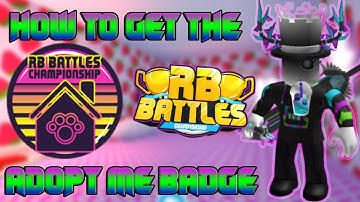 How to get the RB Battles Adopt Me Badge | Roblox