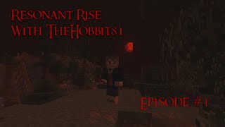 Resonant Rise Server 3 Ep01 - It Begins with a Moon