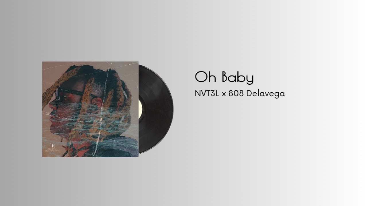 NVT3L x 808 Delavega - Oh Baby (Tsunami SZN album) - YouTube