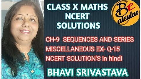 Class-11th maths ch-9 Miscellaneous Ex.Q-15 Sequence and Series Ncert solution